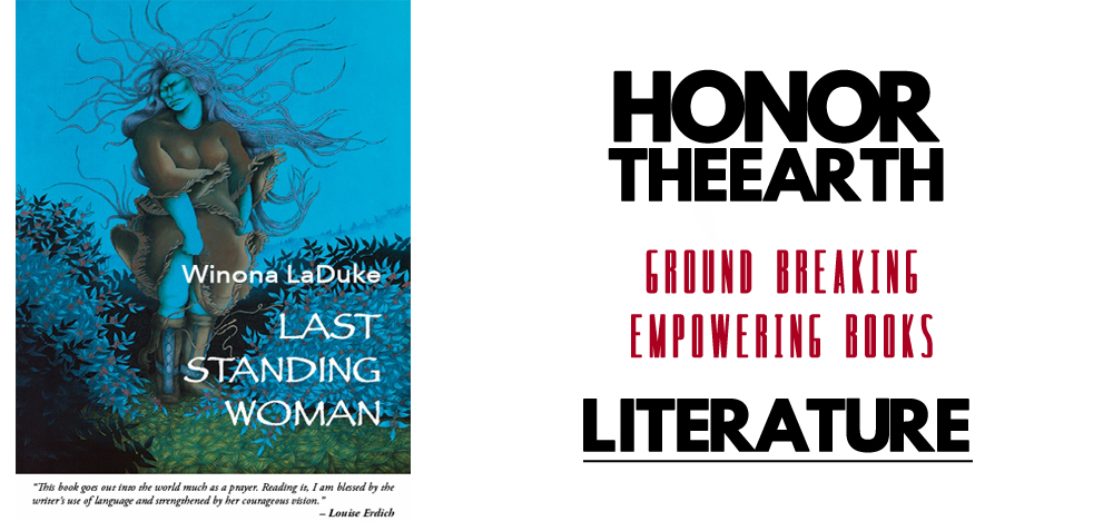 The long-awaited reprint of Winona LaDuke’s only novel is now available! 